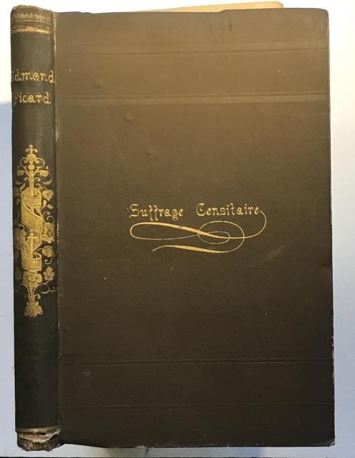 Edmond Picard - Histoire du Suffrage Censitaire en Belgique, Antiquités & Art, Antiquités | Livres & Manuscrits, Envoi