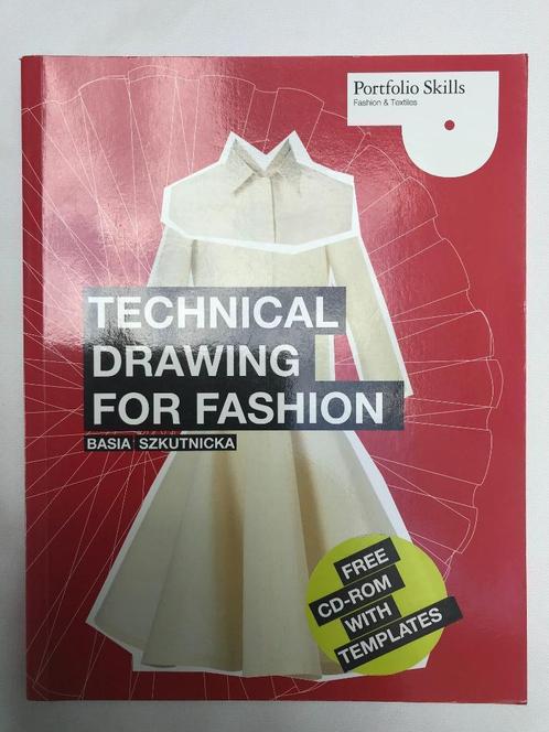 Technical Drawing For Fashion - Basia Szkutnicka - free cd-r, Boeken, Mode, Zo goed als nieuw, Studie en Technieken, Ophalen of Verzenden