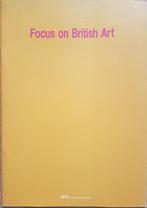 Focus on British Art - Alan Charlton, Alan Green, Nigel Hall, Boeken, Ophalen of Verzenden, Zo goed als nieuw, Lieven Van Den Abeele