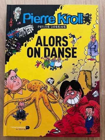 BD Alors on dance (Pierre Kroll), Enlèvement, Comme neuf