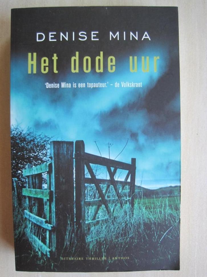 138 - Het dode uur - Denise Mina, Boeken, Thrillers, Zo goed als nieuw, Europa overig, Verzenden