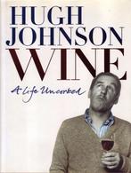 Hugh Johnson, Wine. A Life Uncorked., Boeken, Hugh Johnson, Ophalen of Verzenden, Zo goed als nieuw, Wijn