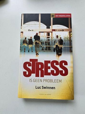 Luc Swinnen - Stress is geen probleem beschikbaar voor biedingen