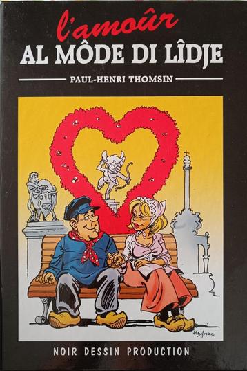 L'Amoûr al môde di Lidje : Paul-Henri Thomsin : GRAND FORMAT beschikbaar voor biedingen