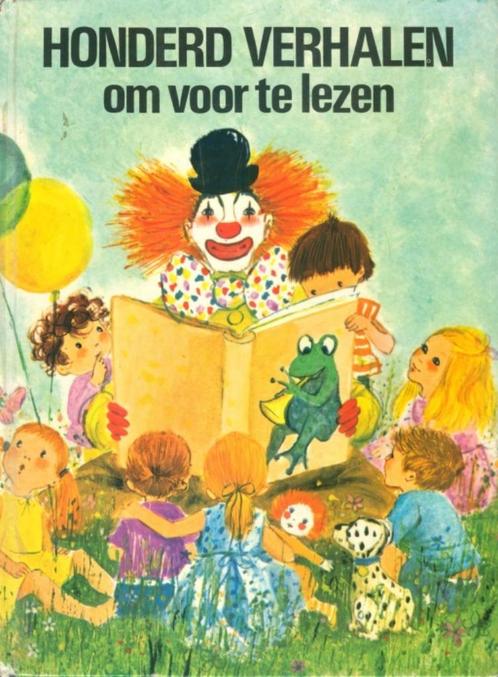 Honderd verhalen om voor te lezen, Livres, Livres pour enfants | Jeunesse | Moins de 10 ans, Comme neuf, Contes (de fées), Enlèvement ou Envoi