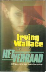 HET VERRAAD - IRVING WALLACE, Gelezen, Irving Wallace, Ophalen of Verzenden, Nederland