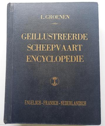 Geillustreerde Scheepvaart Encyclopedie - L. Groenen beschikbaar voor biedingen