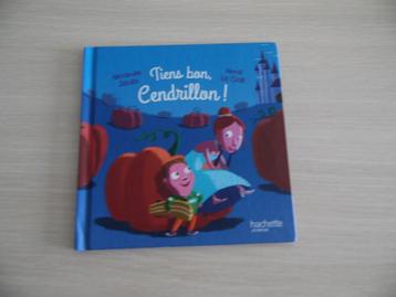 TIENS BON, CENDRILLON !       HACHETTE beschikbaar voor biedingen