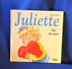 livre enfant juliette fait du sport  (x2054), Boeken, Ophalen of Verzenden, Zo goed als nieuw