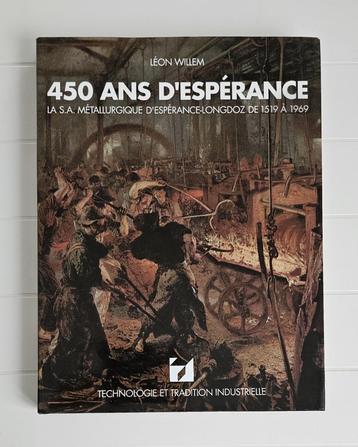 450 jaar hoop: de Société Métallurgique d'Espérance beschikbaar voor biedingen