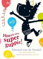boek: hoera voor super Guppie/Edward van de Vendel, Ophalen of Verzenden, Fictie algemeen, Voorleesboek