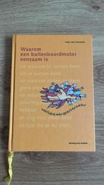Waarom een buitenboordmotor eenzaam is, Ophalen of Verzenden, Zo goed als nieuw
