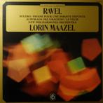 LP Ravel - Bolero, Pavane un Infante Lorin Maazel  1978 NM, Ophalen of Verzenden, Zo goed als nieuw