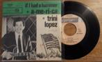 Succès anglais - Disque vinyle 45t : Trini Lopez - America, Gebruikt, Ophalen of Verzenden