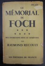 Le Mémorial de Foch - Raymond Recouly - 1930, Ophalen of Verzenden, Gelezen