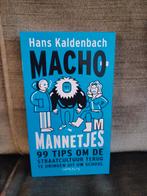 Macho mannetjes      ,(Hans Kaldenbach), Ophalen of Verzenden, Zo goed als nieuw, Overige onderwerpen, Hans Kaldenbach