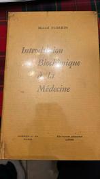 Introduction Biochimique à la médecine Marcel Florkin, Livres, Livres d'étude & Cours, Enlèvement ou Envoi