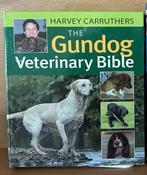 The Gundog Veterinary Bible Veterinary Handbook for Shooters, Boeken, Dieren en Huisdieren, Ophalen of Verzenden, Honden