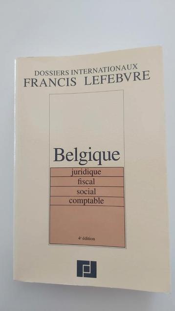 Dossiers internationaux Belgique, Enlèvement ou Envoi, Comme neuf, Comptabilité et administration, Francis Lefebvre
