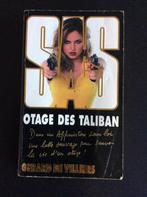 Gerard de Villiers - SAS Otage des taliban, Livres, Utilisé, Enlèvement ou Envoi, Gerard de Villiers