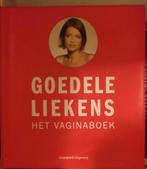 Goedele Liekens Het Vaginaboek perfecte staat, Ophalen of Verzenden, Zo goed als nieuw