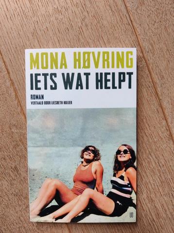 Mona Høvring - Iets wat helpt