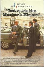 TOUT VA TRÈS BIEN MONSIEUR LE MINISTRE, Boeken, Gelezen, Ophalen of Verzenden, Politiek en Staatkunde, Daniel SCHNEIDERMANN