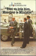 TOUT VA TRÈS BIEN MONSIEUR LE MINISTRE, Daniel SCHNEIDERMANN, Politique, Utilisé, Enlèvement ou Envoi