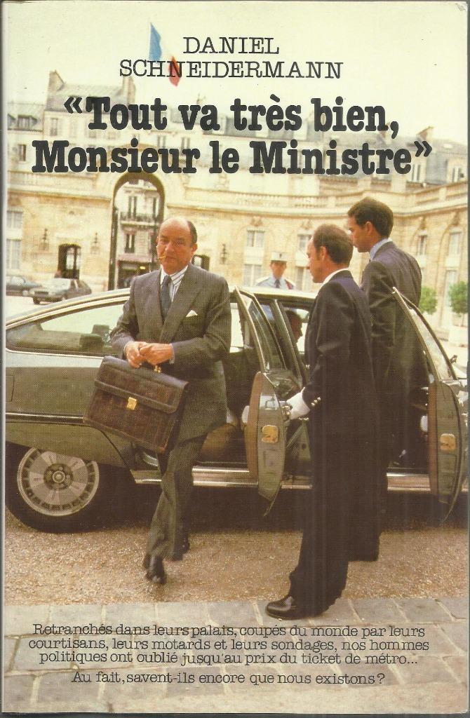 TOUT VA TRÈS BIEN MONSIEUR LE MINISTRE, Boeken, Politiek en Maatschappij, Gelezen, Politiek en Staatkunde, Ophalen of Verzenden