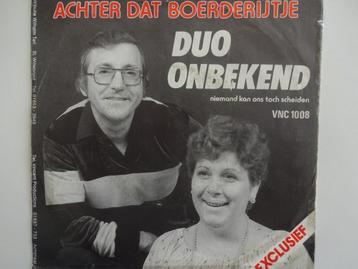 Duo Onbekend - Achter Dat Boerderijtje/Niemand Kan Ons Toch  beschikbaar voor biedingen