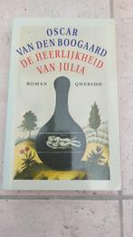 Oscar Van den Boogaard : De heerlijkheid van Julia, Boeken, Ophalen of Verzenden