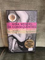 De consequenties.      (Niña Weijers), Boeken, Ophalen, Zo goed als nieuw, Niña Weijers, Nederland