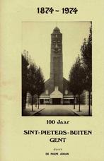 100 jaar Sint-Pieters-Buiten Gent : 1874-1974, Ophalen of Verzenden, Gelezen