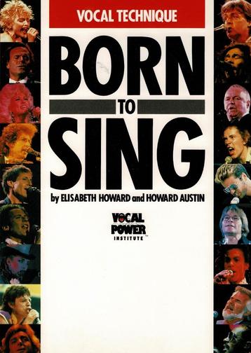 Born to sing – vocal technique  beschikbaar voor biedingen