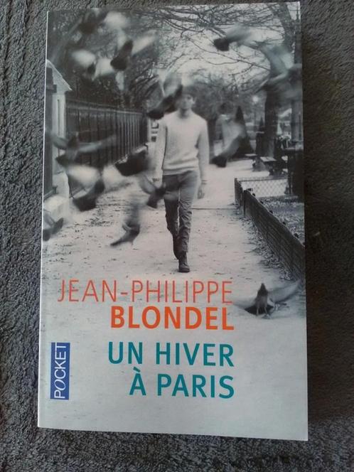 "Un hiver à Paris" Jean-Philippe Blondel (2015), Livres, Romans, Neuf, Europe autre, Enlèvement ou Envoi