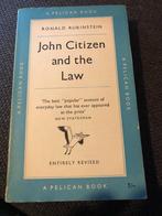 John Citizen and the law - Ronald Rubinstein * A Pelican Boo, Boeken, Gelezen, Ophalen of Verzenden, Ronald Rubinstein