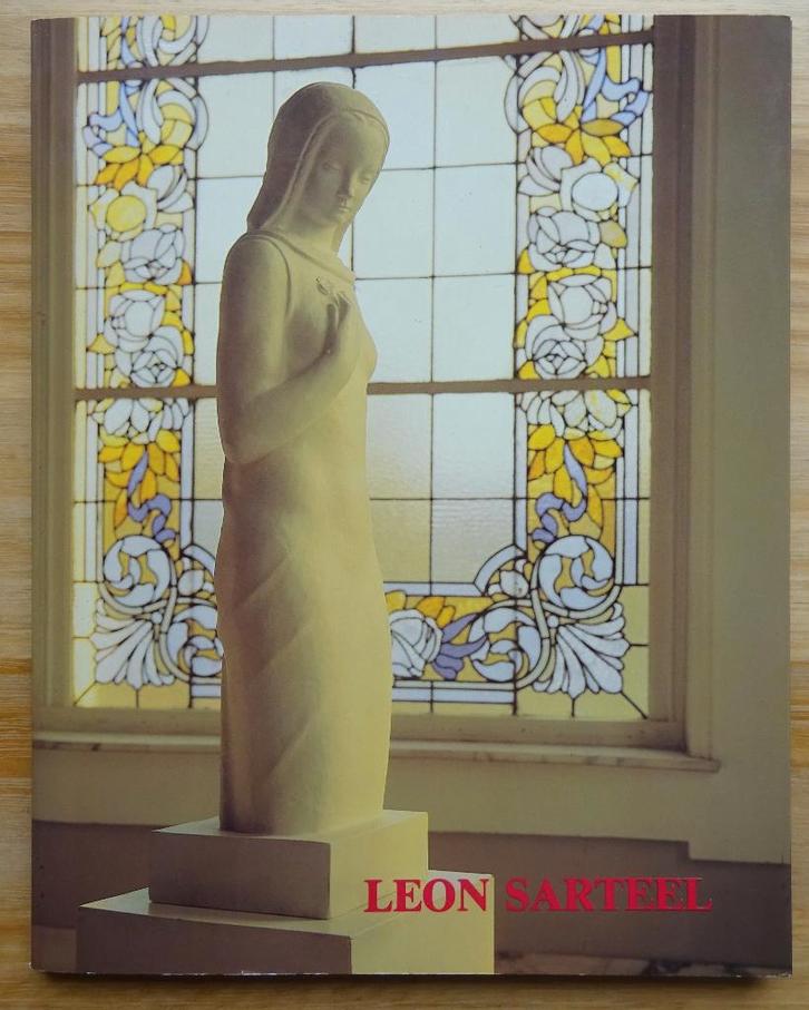 Leon Sarteel, 1982 Kasteel Borluut, Gent, Boeken, Kunst en Cultuur | Beeldend, Zo goed als nieuw, Schilder- en Tekenkunst, Ophalen