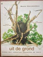 Wouter Keersmaekers - Uit de grond, Livres, Livres de cuisine, W. Keersmaekers; F. Verheyden, Envoi