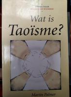 Wat is Taoïsme, Martin Palmer, Boeken, Ophalen of Verzenden