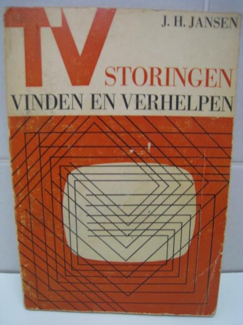 TV storingen vinden en verhelpen, J.H. Jansen, Boeken, Techniek, Ophalen of Verzenden
