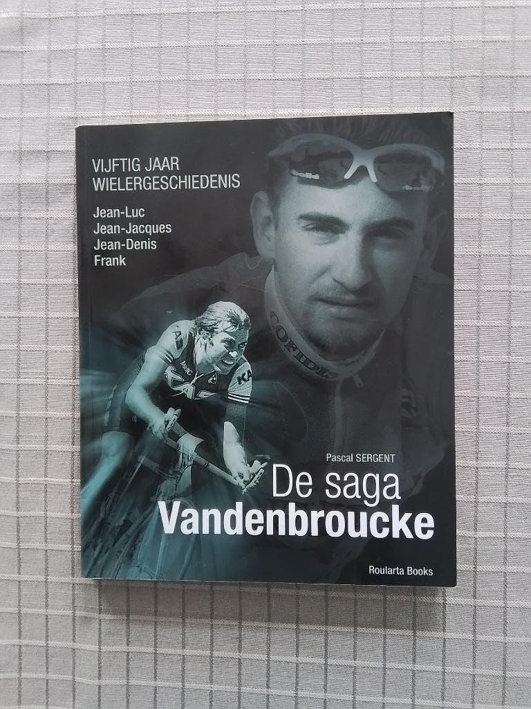 De saga Vandenbroucke: 50 jaar wielergeschiedenis, Boeken, Sportboeken, Ophalen, Nieuw, Lopen en Fietsen