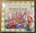 Cuisine enfant ? "SUCRE-SALE avec Martine...", Enlèvement ou Envoi, Comme neuf