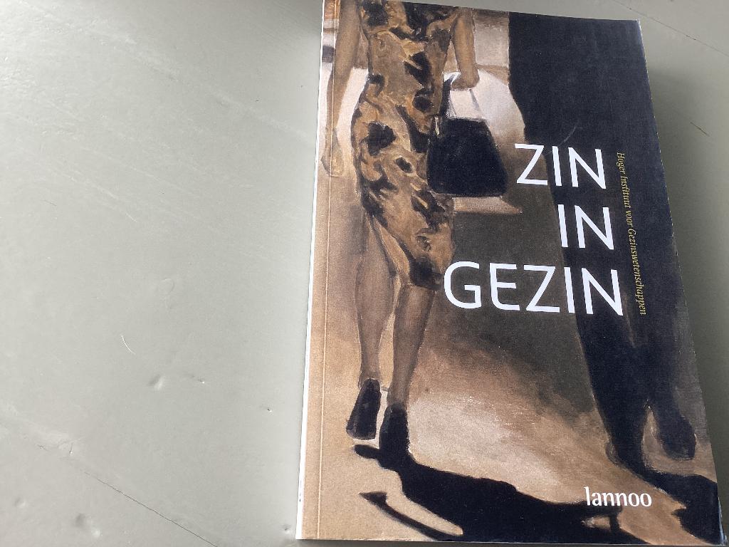 ZIN in GEZIN. Hoger Instituut voor Gezinswetenschappen, Livres, Philosophie, Enlèvement ou Envoi, Utilisé, Autres sujets/thèmes