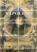 Quand le cœur de Charleroi battait pour Napoléon + CP, Ophalen, Niet van toepassing, Zo goed als nieuw, Overige onderwerpen