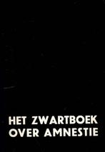 Het Zwartboek over Amnestie, Boeken, Ophalen of Verzenden, Gelezen