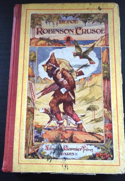 Les Aventures de Robinson Crusoë - Edition Illustrée, Antiquités & Art, Antiquités | Livres & Manuscrits, Enlèvement ou Envoi