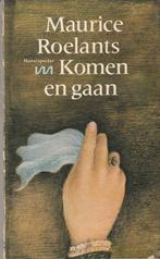 Komen en gaan Maurice Roelants, Gelezen, België, Ophalen of Verzenden, Maurice Roelants