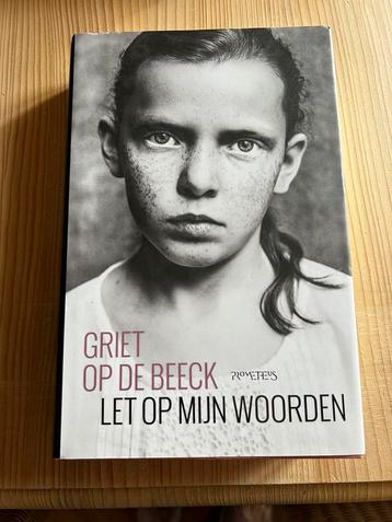 Griet Op de Beeck - Let op mijn woorden beschikbaar voor biedingen