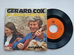 GERARD COX - Die goeie ouwe tijd (45t), 7 inch, Single, Ophalen of Verzenden, Zo goed als nieuw