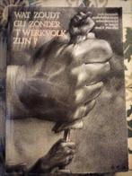 Boek: Wat zoudt gij zonder 't werkvolk zijn ?, Gelezen, Jaak Brepoels, Maatschappij en Samenleving, Ophalen of Verzenden